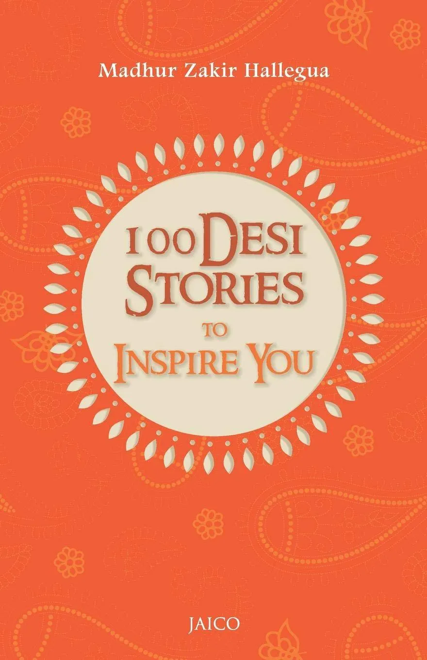 100 DESI STORIES TO INSPIRE YOU