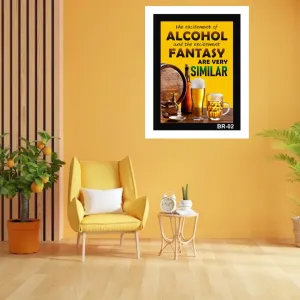 Bar Quote The Excitement of Alcohol and The Excitement Fantasy Are Very Similar Photo frames 14X18 Inch Wall decor laminated