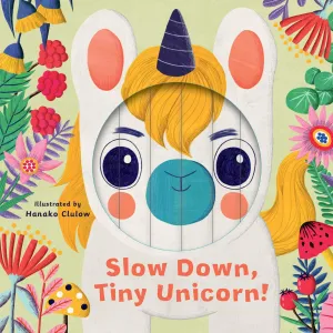 House of Marbles Slow Down, Tiny Unicorn! Little Face